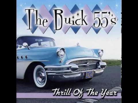 The Buick 55's - Buick 55
