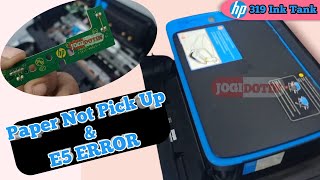 HP Printer Paper Not Pick Up OR E5 Error