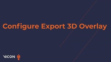 Vicon Nexus How To - Export a 3D Overlay Video