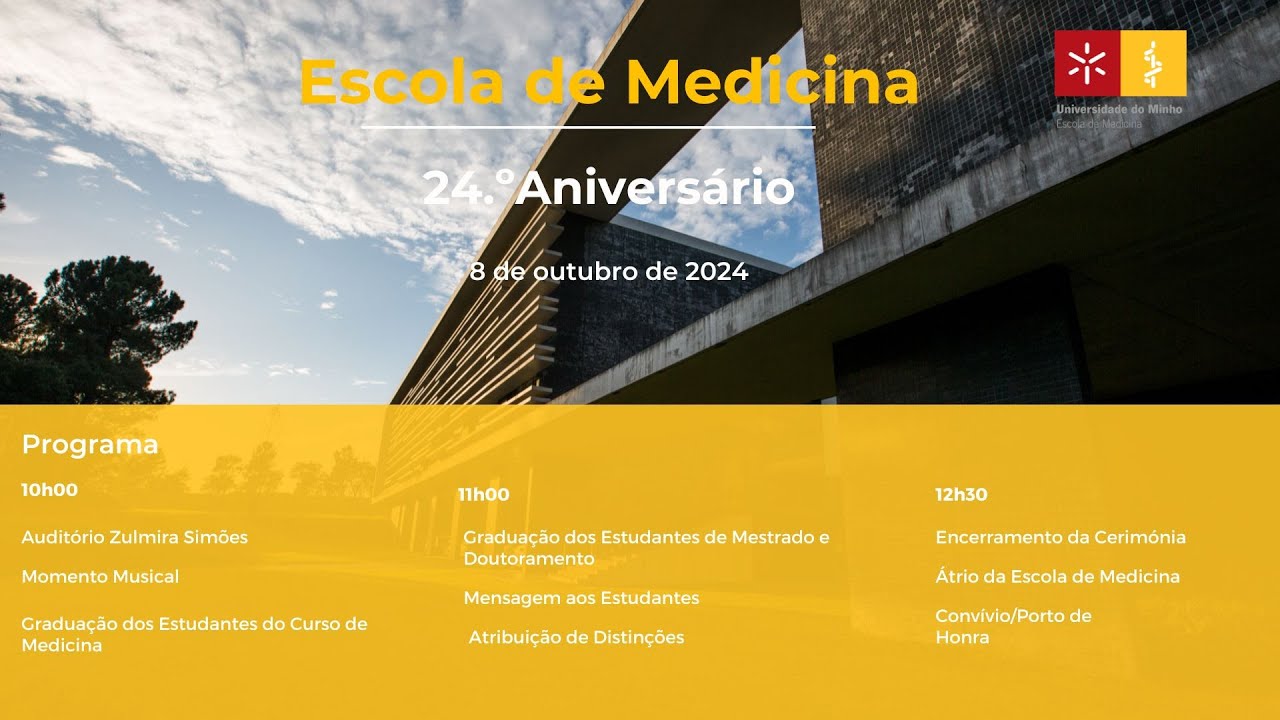 Cerimónia do 24º aniversário da Escola de Medicina da Universidade do Minho