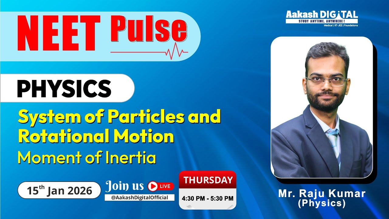 System of Particles & Rotational Motion | Moment of Inertia | NEET 2026 Physics | NEET Pulse