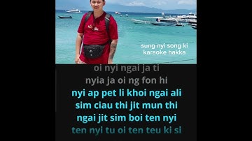 sung nyi song ki - hakka karaoke