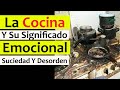 La COCINA y el SIGNIFICADO EMOCIONAL de su SUCIEDAD y DESORDEN: AFIRMACIÓN y COMO LIMPIAR su ENERGÍA