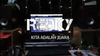 Redky - Kita Adalah Juara (Lyric Video)