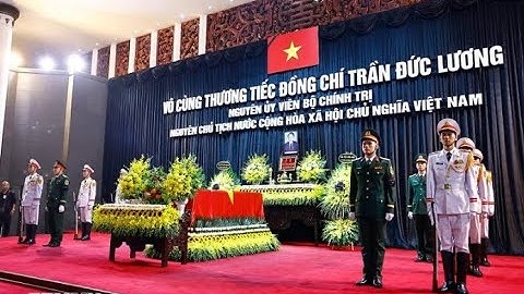Cử hành trọng thể Lễ Quốc tang nguyên Chủ tịch nước Trần Đức Lương