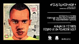 Video thumbnail of "Gaël Faye - Fils du Hip Hop (Audio only)"