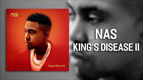 Nas - King's Disease II (Full Album)