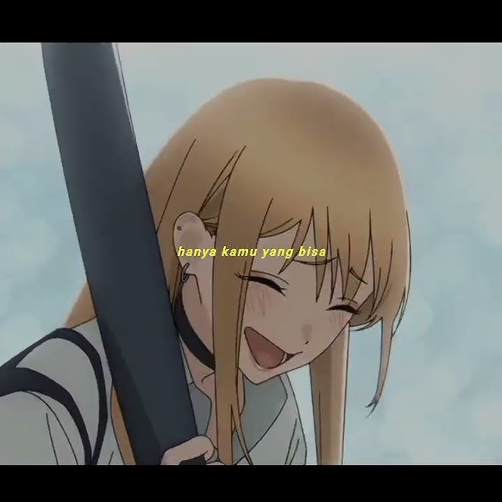 Hanya kamu yang bisa ~ Story WhatsApp Anime