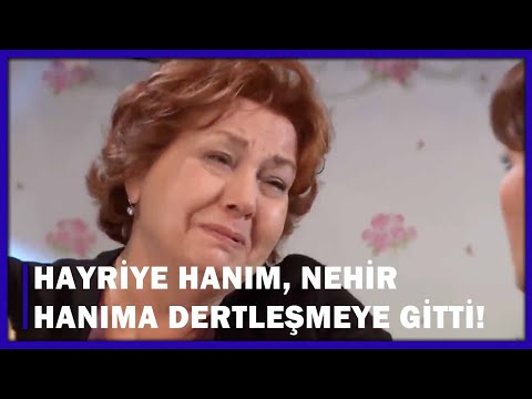 Hayriye Hanım, Nehir Hanıma Dertleşmeye Gitti! - Yaprak Dökümü 93.Bölüm