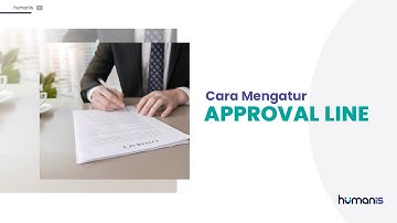 Akses Approval Line - HUMANIS HR Software