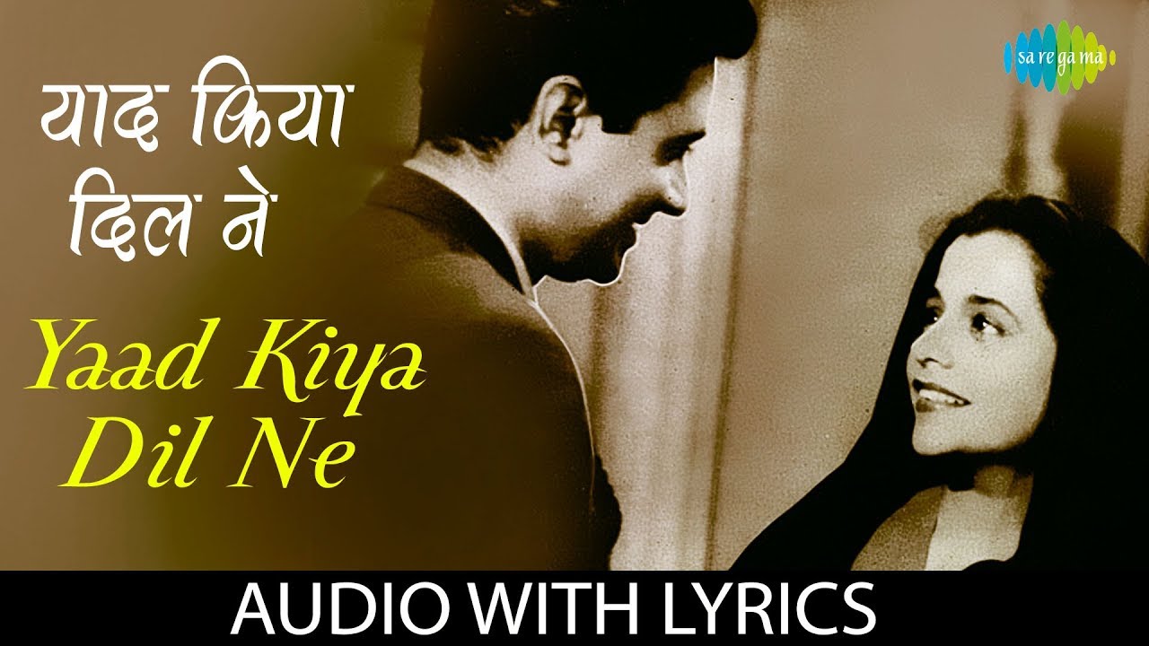 Yaad Kiya Dil Ne with lyrics      Lata Mangeshkar  Hemant Kumar  Patita