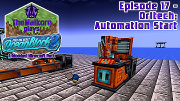 FTB - OceanBlock 2 🟣 Episode 17 🟣 Oritech: Automation Start