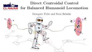 CLAWAR 2022: Direct Centroidal Controlfor Balanced Humanoid Locomotion