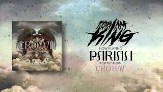 For I Am King - Pariah