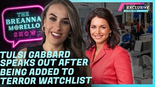 EXCLUSIVE: Tulsi Gabbard Speaks Out After Being Added to Terror Watchlist