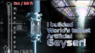 World&#39;s Tallest Artificial Geyser!