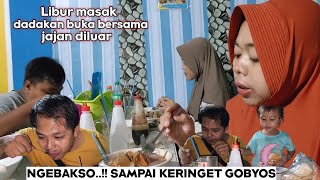 NGE'BAKSO ‼️ DADAKAN BUKA PUASA BERSAMA DI LUAR