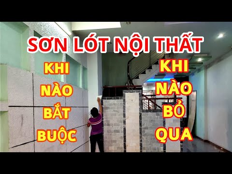 Video Làm thế nào sử dụng sơn lót nội thất đúng cách | Tư... - youtube
