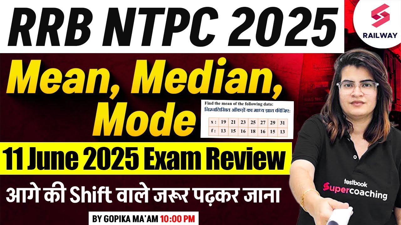 RRB NTPC 2025 Maths/Analysis of 11 June All Shifts| Statistics Most Expected Questions by Gopika Mam