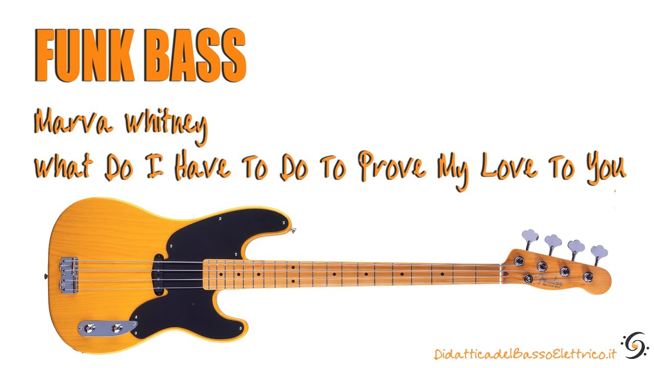 Funk Bass - Marva Whitney - What Do I Have To Do To Prove My Love Funk Bass - Marva Whitney - What Do I Have To Do To Prove My Love