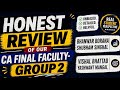 CA Final Group 2 Faculty - Honest Review #cafinal #icai #trending