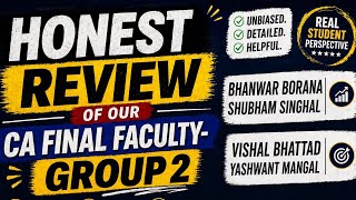 CA Final Group 2 Faculty - Honest Review #cafinal #icai #trending 