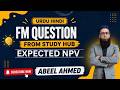 FM QUESTION FROM STUDY HUB EXPECTED NPV URDU/HINDI