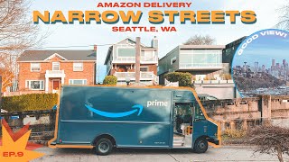Narrow Streets, Great Views! /// AMAZON DELIVERY SEATTLE Ep. 9