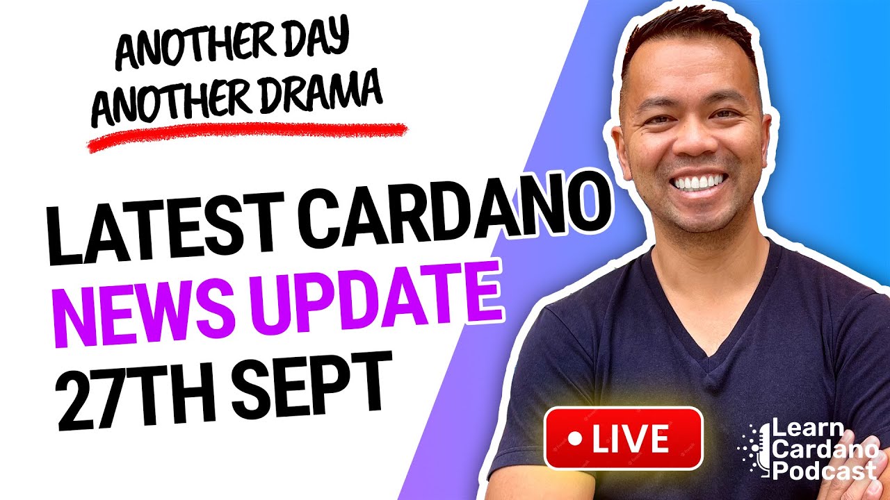 LIVE: Latest Cardano ADA News Update, 27th Sept 2023