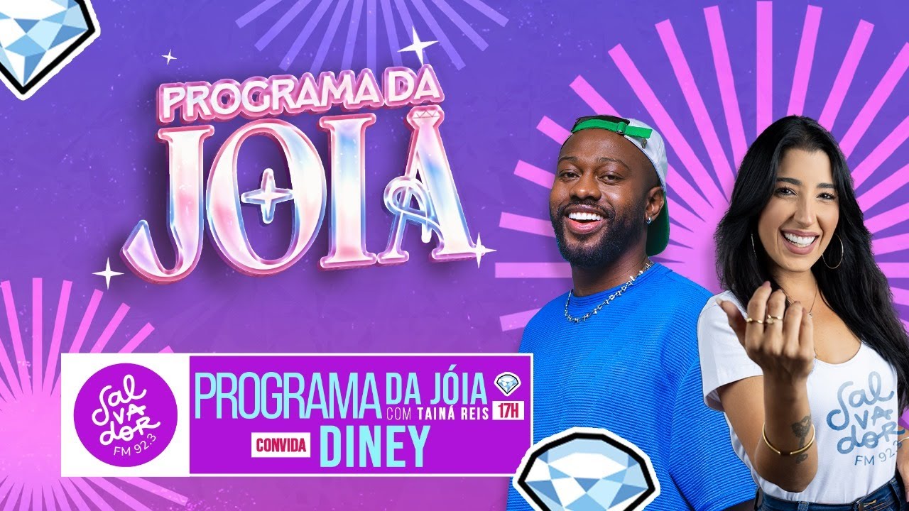 Diney | Programa da Joia com Tainá Reis  (27/10/2025) - Salvador FM