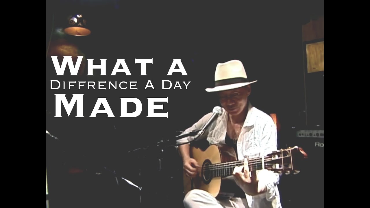 What a difference a day made(縁は異なもの)—Maria Grever／Stanley