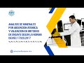 Análisis de Minerales por Absorción Atómica y Validación Métodos de Ensayo ISO/IEC 17025:2017