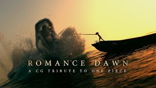 Romance Dawn - A CG tribute to One Piece. Part 1