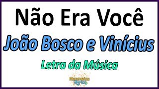 João Bosco e Vinicius - E a letra das nossas músicas tem virado