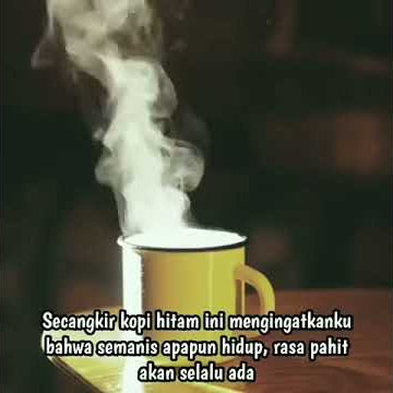 Story status WA Baper | secangkir kopi pagi