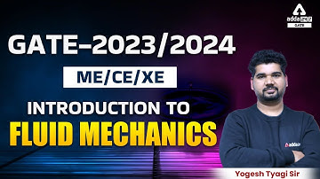 GATE Fluid Mechanics | Introduction | GATE 2023 Preparation Mechanical Engineering