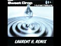 Sweet drop  human nature laurent h remix