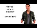 Why Do I Suck At Singing - Tips To Immediately Sing Better