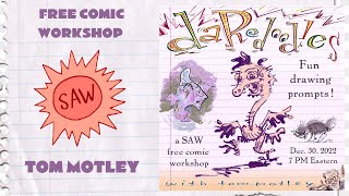 Making Daredoodles with T. Motley - SAW Free Friday Night Comics Workshop