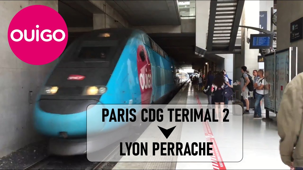 TRIP REPORT OUIGO Paris CDG to Lyon st Exupéry YouTube
