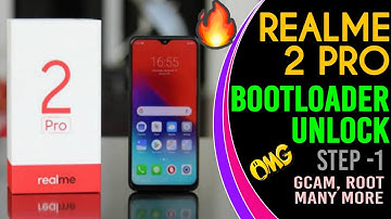 realme 2 Pro , Bootloader Unlock - (Step-1) - GCam, Root, Many More - [Hindi] 🔥🔥