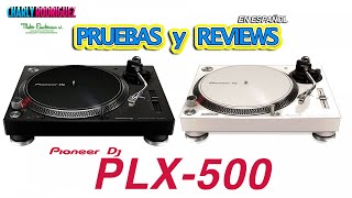 Pioneer Dj-PLX 500 (Pruebas Y Reviews)