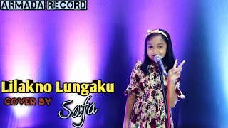 Safa ~ Lilakno Lungaku || Cover  by Armada Studio