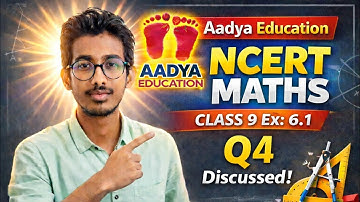 NCERT Class 9 Maths EX : 6.1 Q4 Explained | Lines & Angles | Aadya Education | CBSE Full Solution