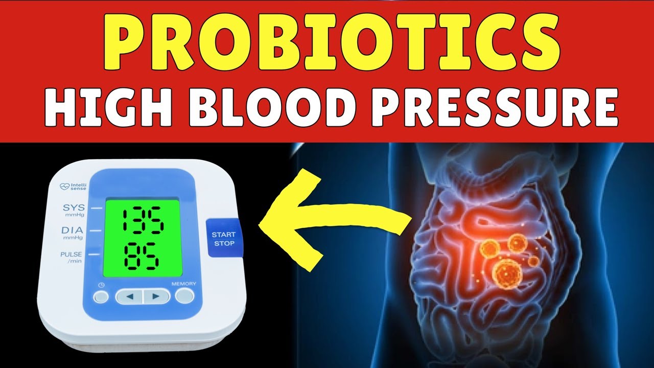 Can PROBIOTICS Lower High Blood Pressure? Research Facts Side