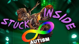 stuck inside AUTISTIC SKELETON verse Resimi