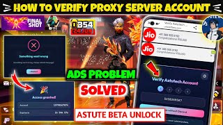 Solving Beta Server Ad Issues | Proxy Server ID Verification | Unlock VVIP Proxy Server Account