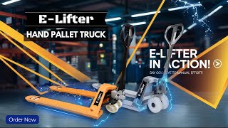 𝐄-𝐋𝐢𝐟𝐭𝐞𝐫 𝐇𝐚𝐧𝐝 𝐏𝐚𝐥𝐥𝐞𝐭 𝐓𝐫𝐮𝐜𝐤 𝐓𝐡𝐞 𝐁𝐞𝐬𝐭 𝐌𝐚𝐭𝐞𝐫𝐢𝐚𝐥 𝐇𝐚𝐧𝐝𝐥𝐢𝐧𝐠 𝐒𝐨𝐥𝐮𝐭𝐢𝐨𝐧 𝐢𝐧 2.5 Ton 3 Ton 5 Ton