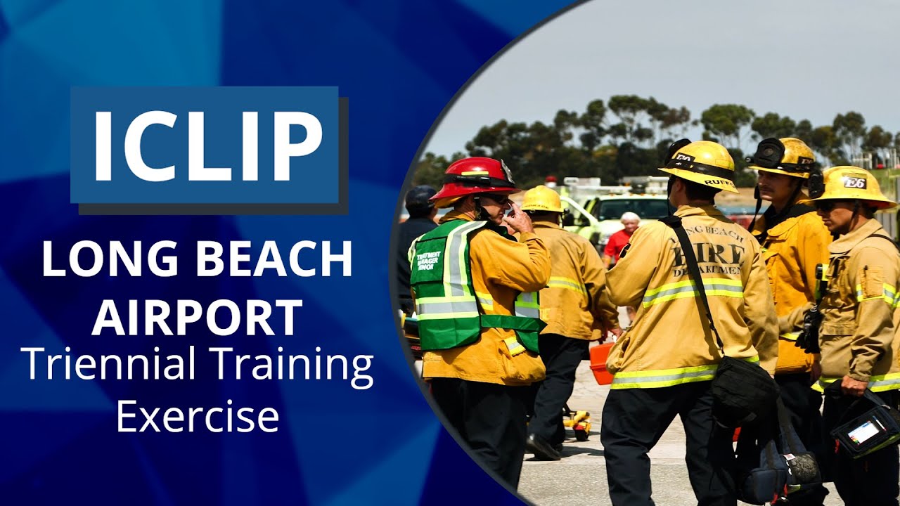 The Long Beach Airport Triennial Training Exercise