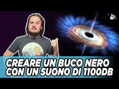 Video: Il Suono Con Una Forza Di Soli 1100 Decibel Creerà Un Buco Nero - Visualizzazione Alternativa